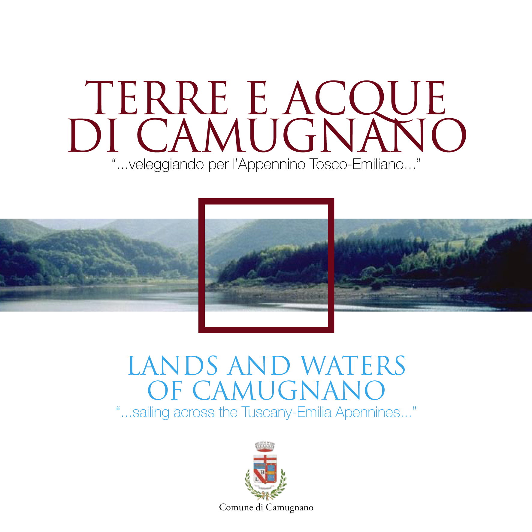 TERRE E ACQUE DI CAMUGNANO